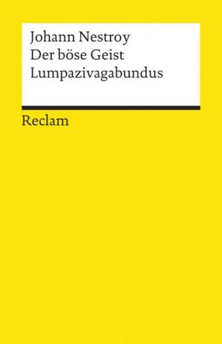 Der böse Geist Lumpazivagabundus oder Das liederliche Kleeblatt 