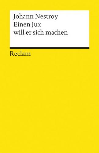 Einen Jux will er sich machen 
