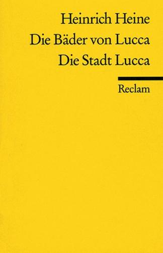Die Bäder von Lucca /Die Stadt Lucca 