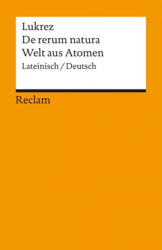 De rerum natura /Welt aus Atomen 