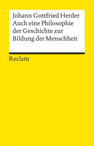 Auch eine Philosophie der Geschichte zur Bildung der Menschheit 