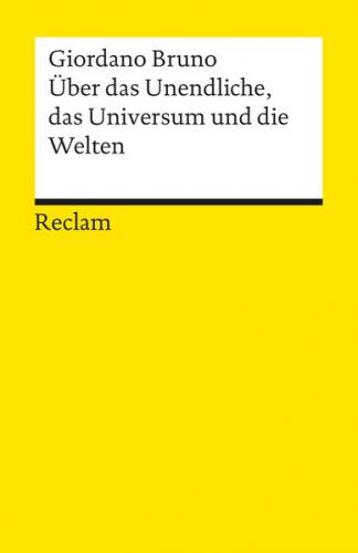 Über das Unendliche, das Universum und die Welten 