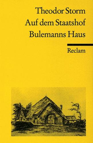 Auf dem Staatshof. Bulemanns Haus 