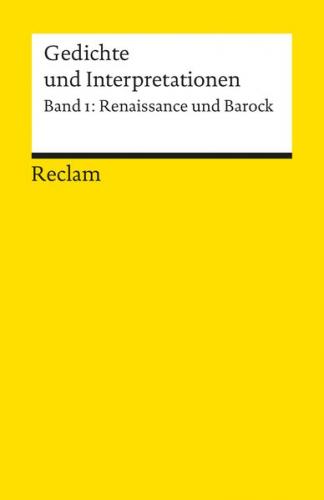 Gedichte und Interpretationen / Renaissance und Barock 