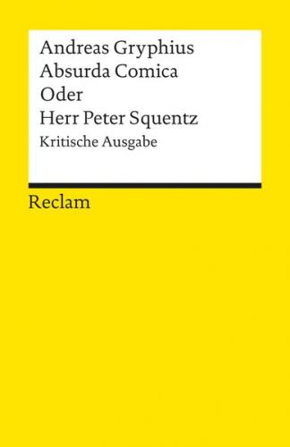 Absurda Comica oder Herr Peter Squentz 