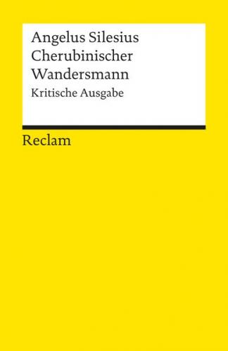 Cherubinischer Wandersmann. Kritische Ausgabe 