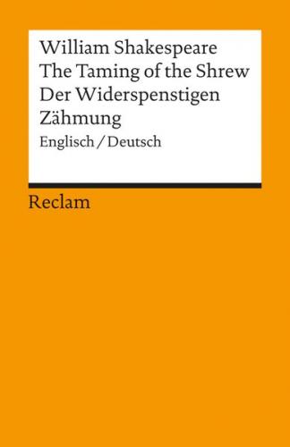 The Taming of the Shrew / Der Widerspenstigen Zähmung. Englisch/Deutsch 