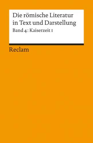 Die römische Literatur in Text und Darstellung. Lat. /Dt. / Kaiserzeit I (von Seneca maior bis Apuleius) 