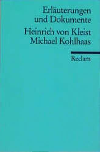 Michael Kohlhaas (Erl. u. Dok.) 