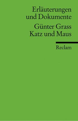 Erläuterungen und Dokumente zu Günter Grass: Katz und Maus 