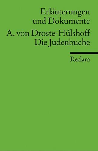 Erläuterungen und Dokumente zu Annette von Droste-Hülshoff: Die Judenbuche 