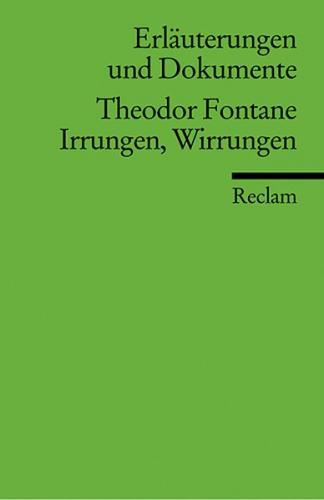 Erläuterungen und Dokumente zu Theodor Fontane: Irrungen Wirrungen 