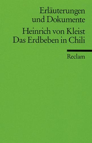 Erläuterungen und Dokumente zu Heinrich von Kleist: Das Erdbeben in Chili 