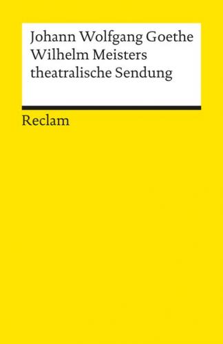 Wilhelm Meisters theatralische Sendung 