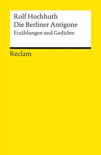 Die Berliner Antigone. Erzählungen und Gedichte 