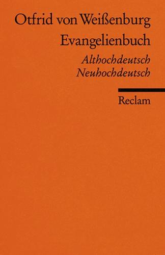 Evangelienbuch. Althochdt. /Neuhochdt. 