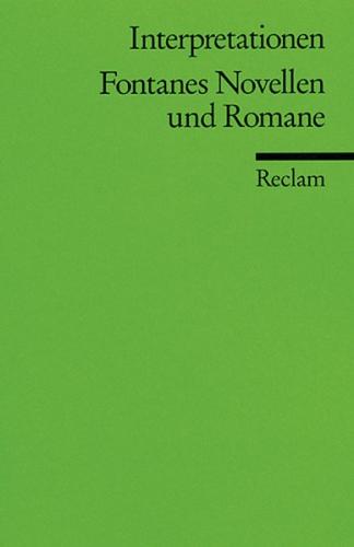 Interpretationen: Fontanes Novellen und Romane. 11 Beiträge 