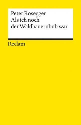 Als ich noch der Waldbauernbub war 