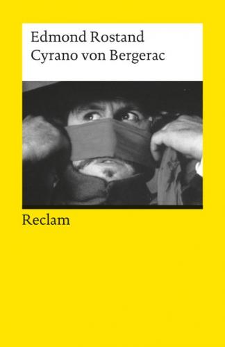 Cyrano von Bergerac. Romantische Komödie in fünf Aufzügen 