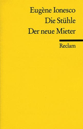 Die Stühle. Der neue Mieter. Zwei Theaterstücke 