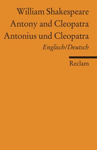Antony and Cleopatra /Antonius und Cleopatra. Engl. /Dt. 