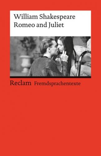 Romeo and Juliet. Englischer Text mit deutschen Worterklärungen. B2-C1 (GER) 
