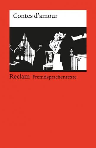 Contes d'amour. (Fremdsprachentexte) 