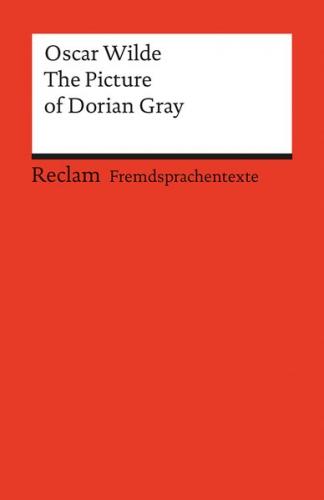 The Picture of Dorian Gray. Englischer Text mit deutschen Worterklärungen 