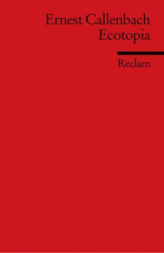 Ecotopia. [Fremdsprachentexte] – The Notebooks and Reports of William Weston 
