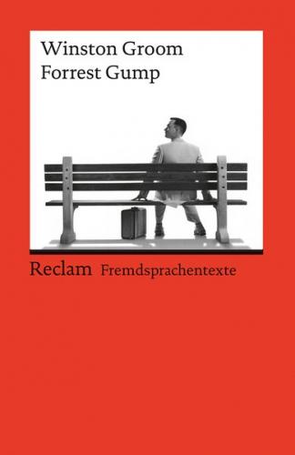 Forrest Gump. Englischer Text mit deutschen Worterklärungen. Niveau B2 (GER) 