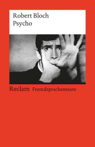 Psycho. Englischer Text mit deutschen Worterklärungen. Niveau B2–C1 (GER) 