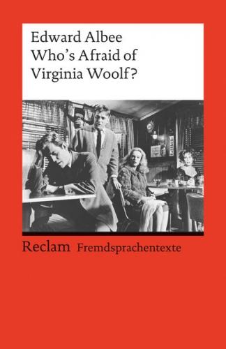 Who's Afraid of Virginia Woolf?. Englischer Text mit deutschen Worterklärungen. B2–C1 (GER) 
