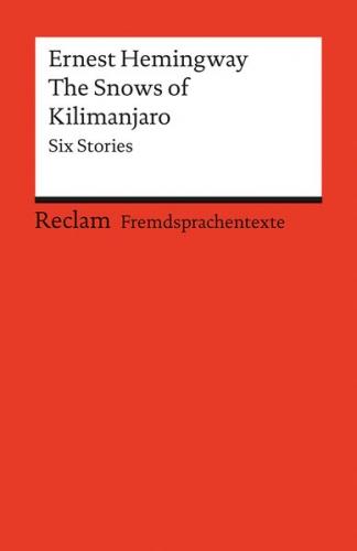 The Snows of Kilimanjaro. Six Stories 
