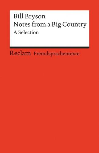 Notes from a big country. A Selection. (Fremdsprachentexte) 