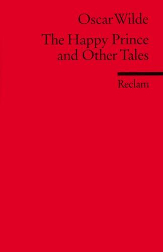 The Happy Prince and Other Tales. (Fremdsprachentexte) 