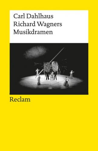 Richard Wagners Musikdramen 