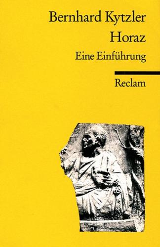Horaz. Eine Einführung 