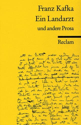 Ein Landarzt und andere Prosa 