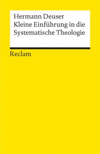 Kleine Einführung in die systematische Theologie 