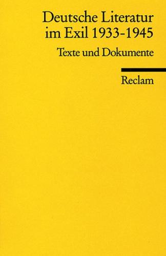 Deutsche Literatur im Exil 1933-1945 