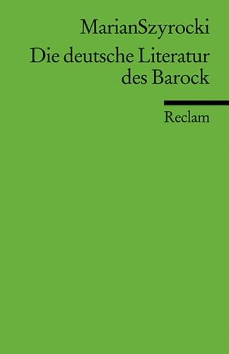 Die deutsche Literatur des Barock 