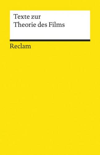 Texte zur Theorie des Films 