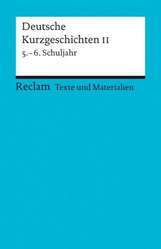 Deutsche Kurzgeschichten II 