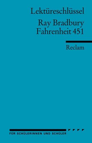 Lektüreschlüssel zu Ray Bradbury: Fahrenheit 451 
