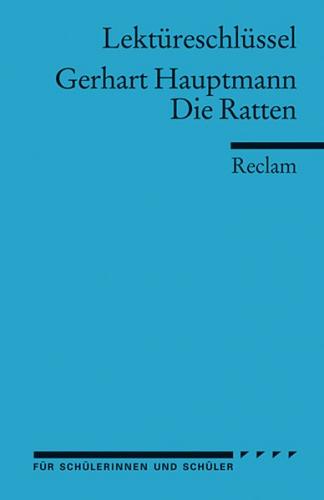 Lektüreschlüssel zu Gerhart Hauptmann: Die Ratten 