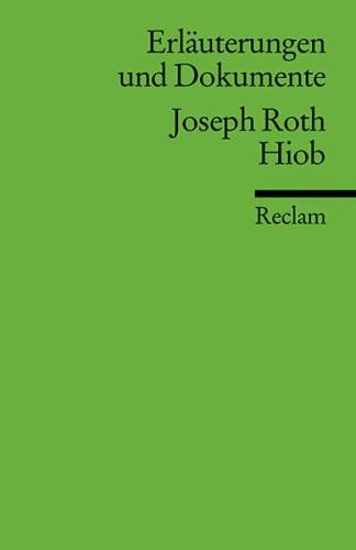 Erläuterungen und Dokumente zu Joseph Roth: Hiob 