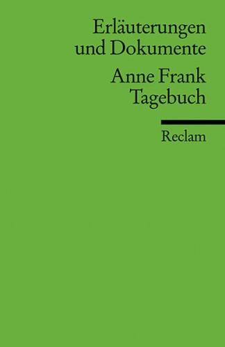 Erläuterungen und Dokumente zu Anne Frank: Tagebuch 