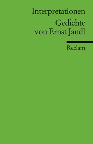 Interpretationen: Gedichte von Ernst Jandl 