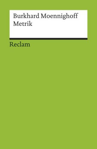 Metrik. Verslehre und Versgeschichte 