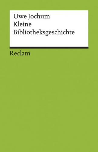 Kleine Bibliotheksgeschichte 